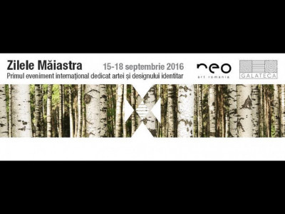 Zilele MĂIASTRA, 4 zile de maraton cultural identitar Zilele MĂIASTRA, 4 zile de maraton cultural identitar