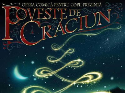 Opera Comică pentru Copii organizează cel mai mare spectacol de sărbători Opera Comică pentru Copii organizează cel mai mare spectacol de sărbători