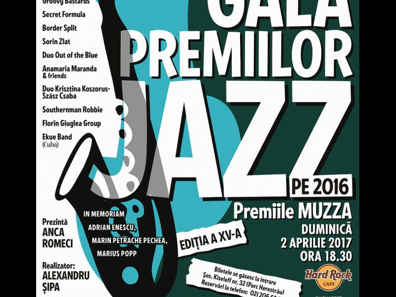 Gala Premiilor de Jazz MUZZA, un adevărat festival într-o seară-gală Gala Premiilor de Jazz MUZZA, un adevărat festival într-o seară-gală