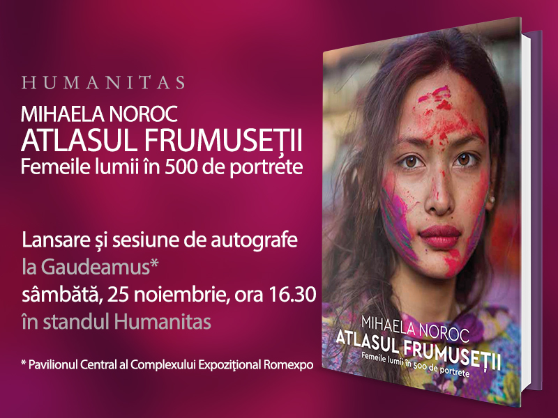 Atlasul frumuseții. Femeile lumii în 500 de portrete - celebra carte a Mihaelei Noroc - o poveste fascinantă și tulburătoare în același timp despre demnitate, varietate, autenticitate, puterea de a accepta și descoperi frumusețea din noi Atlasul frumuseții. Femeile lumii în 500 de portrete - celebra carte a Mihaelei Noroc - o poveste fascinantă și tulburătoare în același timp despre demnitate, varietate, autenticitate, puterea de a accepta și descoperi frumusețea din noi