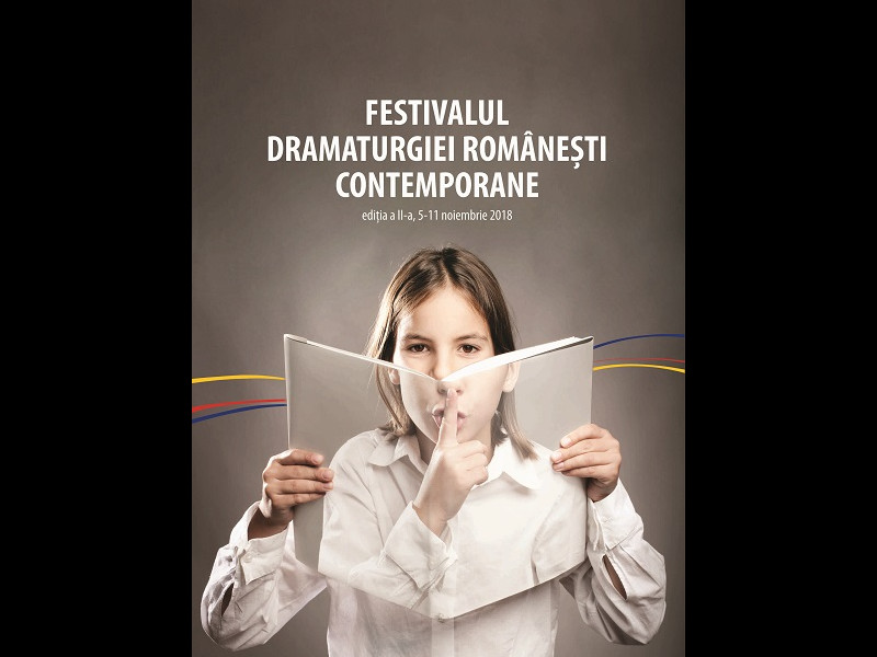 Festivalul Dramaturgiei Românești Contemporane - ediţia a II-a, 2018