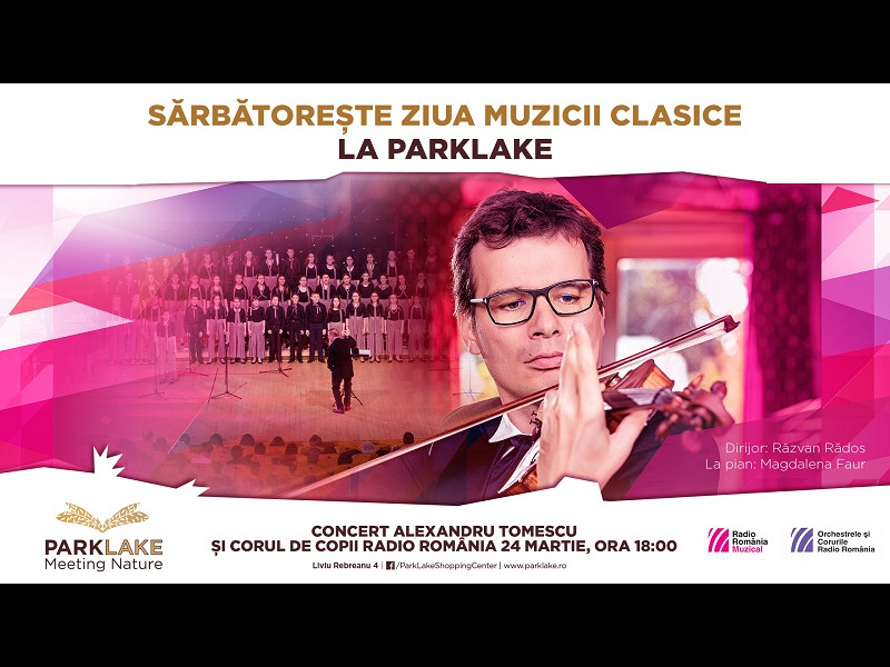 Zilele Muzicii Clasice la ParkLake Zilele Muzicii Clasice la ParkLake