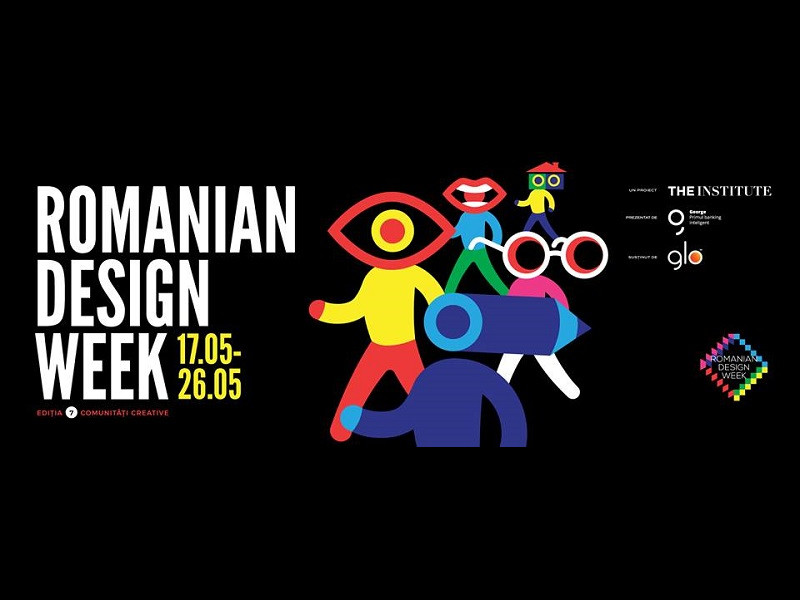 Începe cea de-a șaptea ediție a Romanian Design Week Începe cea de-a șaptea ediție a Romanian Design Week