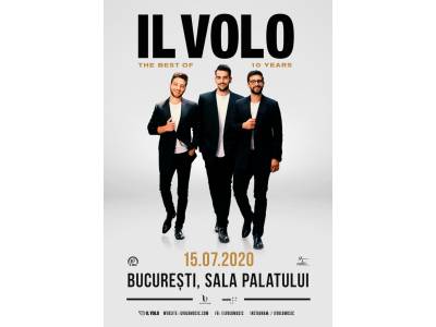 IL VOLO va concerta pentru prima dată în România în cadrul turneului mondial „The best of 10 years”