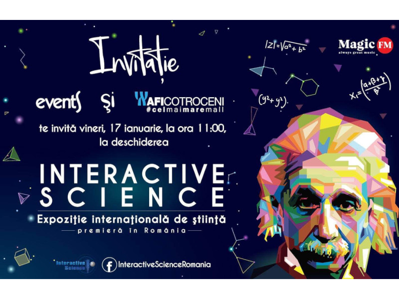 Expoziția internațională de știință Interactive Science ajunge la București Expoziția internațională de știință Interactive Science ajunge la București