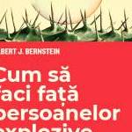 Exploziile emoționale - 6 aspecte esențiale despre ce sunt și cum să acționăm, oferite de psihologul american Albert J. Bernstein