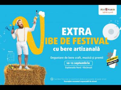 Sun Plaza organizează Sun Beer Fest, festival de bere artizanală, între 10-12 septembrie