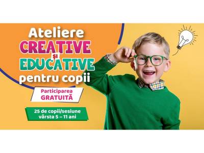 Ateliere creative și educative pentru copii